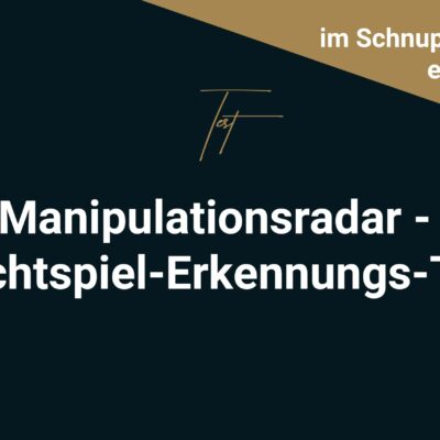 Manipulationsradar---Machtspiel-Erkennungs-Test profiler werden profacos partner profilerausbildungen seminare keynote onlineschulung menschen lesen online kurse