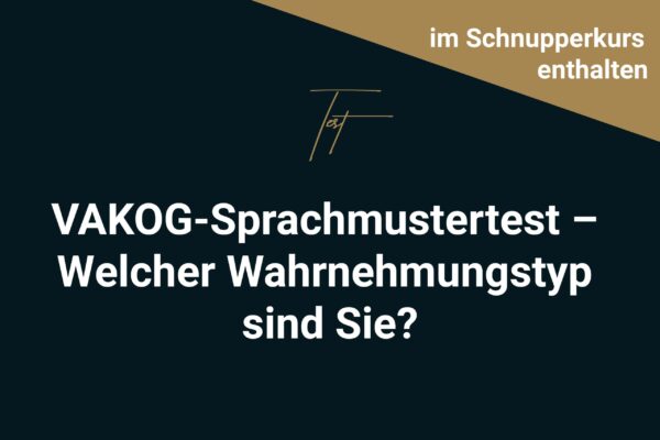 VAKOG-Sprachmustertest-–-Welcher-Wahrnehmungstyp-sind-Sie profiler werden profacos partner profilerausbildungen seminare keynote onlineschulung menschen lesen online kurse