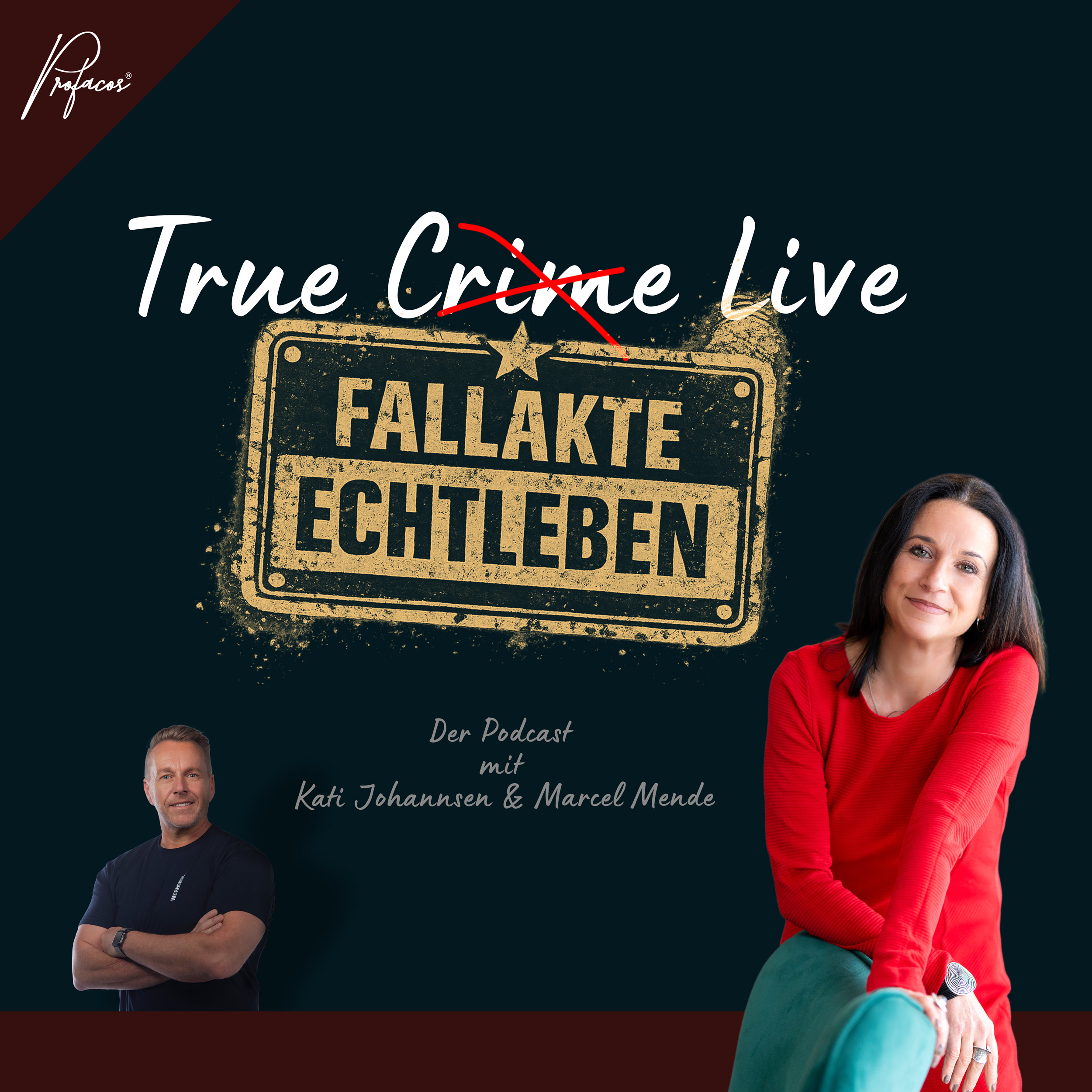 Podcast kostenlos Podcast deutsch Podcasts True crime podcast TRUE live Fallakten echtleben Fallakte echteren Podcast profiling